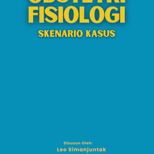 Obstetri Fisiologi Skenario Kasus